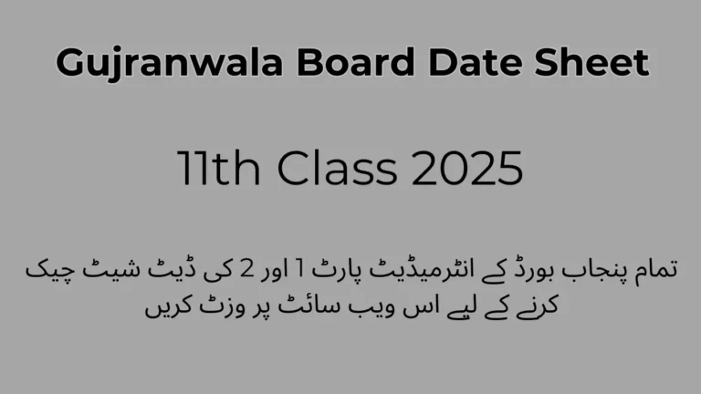 Gujranwala Board Date Sheet 11th class 2025