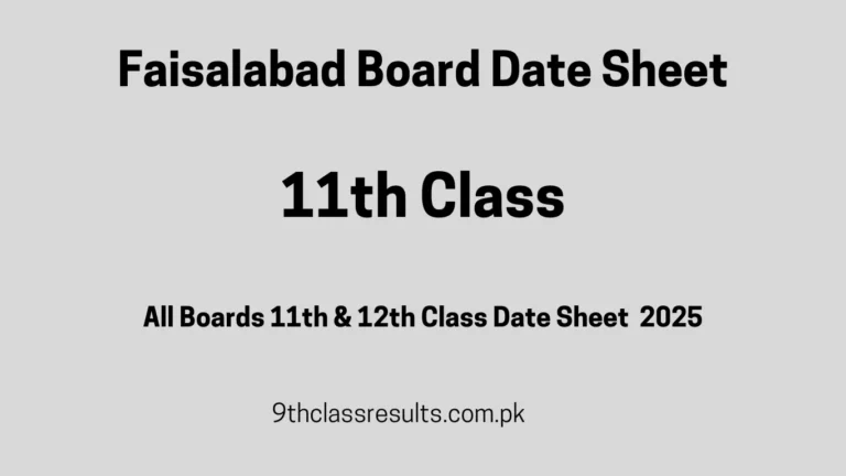 Faisalabad Board Date Sheet 2025 11th class